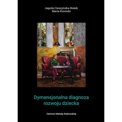Dymensjonalna diagnoza rozwoju dziecka