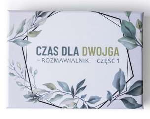 Rozmawialnik. Czas dla dwojga - narzędzie do wzmacniania relacji partnerskich