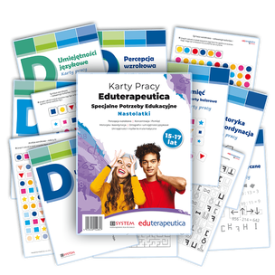 Eduterapeutica. Karty Pracy. Specjalne potrzeby Edukacyjne. Nastolatki 15-17 lat