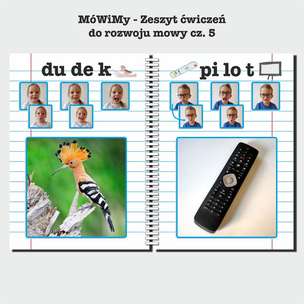 MóWiMy. Zeszyty ćwiczeń do rozwoju mowy. Części 5