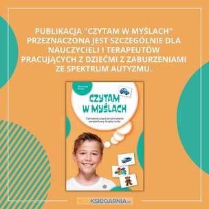 Czytam w myślach. Ćwiczenia uczące przyjmowania perspektywy drugiej osoby