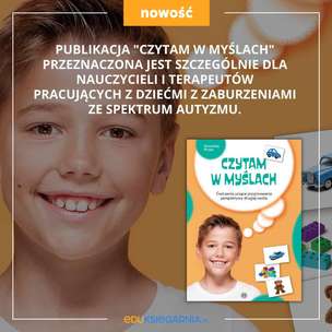 Czytam w myślach. Ćwiczenia uczące przyjmowania perspektywy drugiej osoby