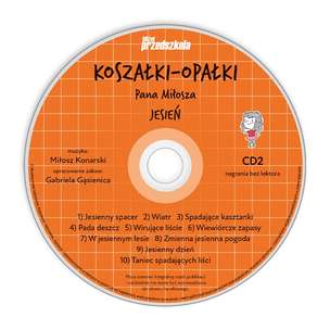 Koszałki-opałki Pana Miłosza. Jesień - utwory do gimnastyki, zabaw i wygłupów (książka + 2 płyty CD)