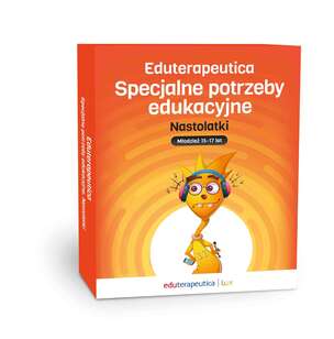 Eduterapeutica. Specjalne Potrzeby Edukacyjne Nastolatki 15-17 lat - program multimedialny