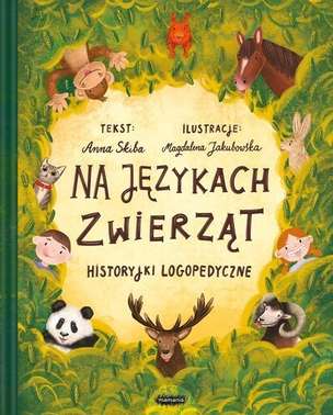 Na językach zwierząt. Historyjki logopedyczne