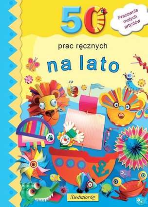 50 prac ręcznych na lato (oprawa miękka)