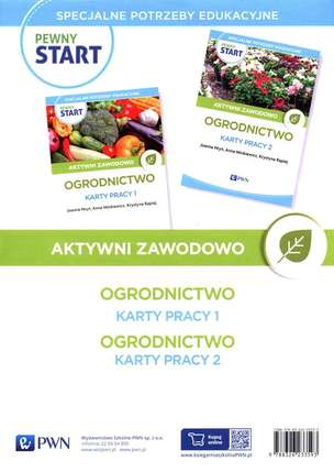 Pewny Start. Aktywni zawodowo. Ogrodnictwo. Karty pracy 1 + 2 [PAKIET]