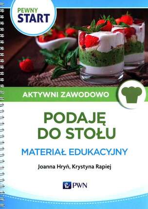 Pewny Start. Aktywni zawodowo. Obsługa AGD w kuchni. Materiał edukacyjny (1)