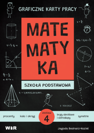 Matematyka. Graficzne karty pracy dla szkoły podstawowej. Zestaw 4