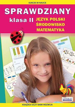 Sprawdziany Klasa 2. Język polski, środowisko, matematyka