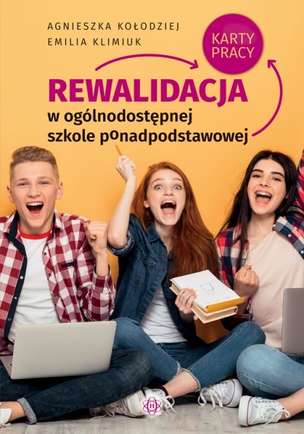 Rewalidacja w ogólnodostępnej szkole ponadpodstawowej. Karty pracy