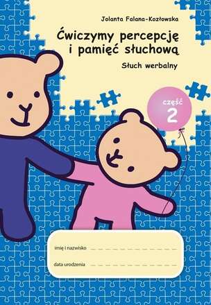Ćwiczymy percepcję i pamięć słuchową. Część 3. Pamięć sekwencyjna - materiał literowy (1)