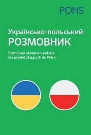 Rozmówki ukraińsko-polskie dla przyjeżdżających do Polski