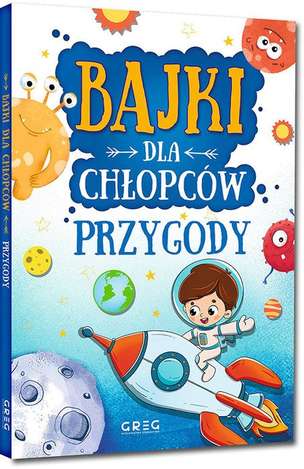 Bajki dla chłopców. Przygody (oprawa twarda)