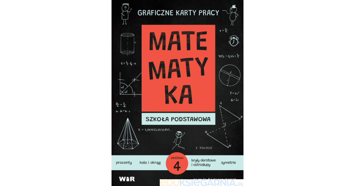 Matematyka. Graficzne karty pracy dla szkoły podstawowej. Zestaw 4