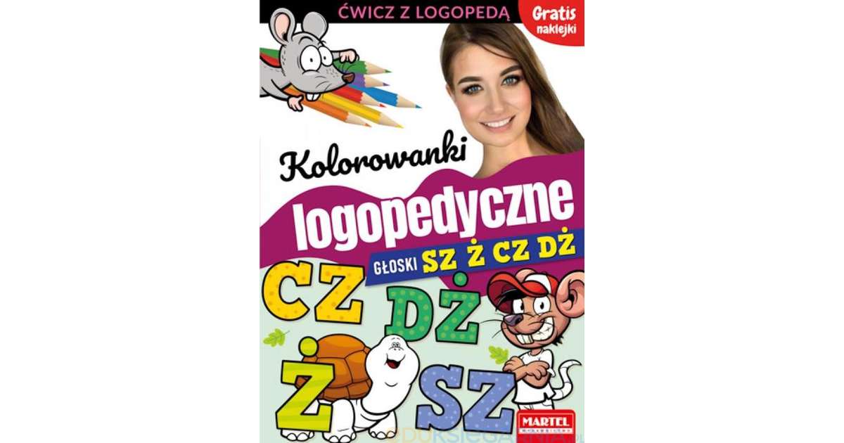 Ćwicz z logopedą. Kolorowanki logopedyczne. Głoski SZ Ż CZ DŻ