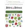 Mównica logopedyczna. Zebra z Zelowa. Utrwalanie głoski Z