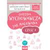 Godzina wychowawcza jak malowana. Graficzne karty pracy dla klas 4-8. Część 2