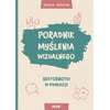 Poradnik myślenia wizualnego. Sketchnotki w edukacji
