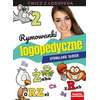 Ćwicz z logopedą 2. Rymowanki logopedyczne. Utrwalanie głosek
