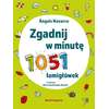 Zgadnij w minutę. 1051 łamigłówek