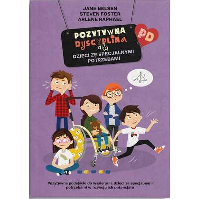 Pozytywna Dyscyplina dla dzieci ze specjalnymi potrzebami