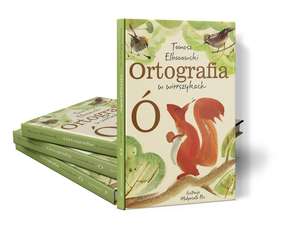 Ortografia w wierszykach Ó