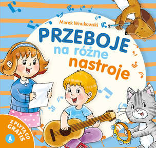 Przeboje na różne nastroje (z płytą CD)