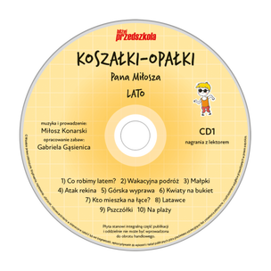 Koszałki-opałki Pana Miłosza. Lato