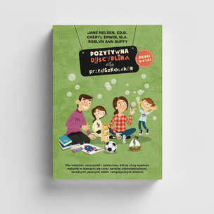 Pozytywna Dyscyplina dla przedszkolaków 