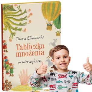Wierszyki do nauki. Tabliczka mnożenia w wierszykach