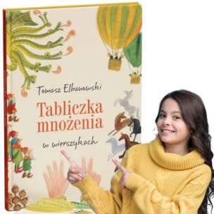 Wierszyki do nauki. Tabliczka mnożenia w wierszykach