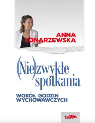 (Nie)zwykłe spotkania. Wokół godzin wychowawczych