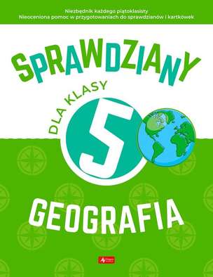 Sprawdziany dla klasy 5. Geografia