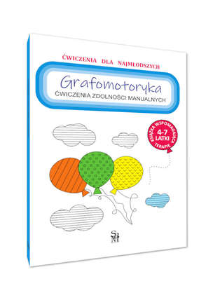 Grafomotoryka. Trening zdolności manualnych 4-7 latki (1)