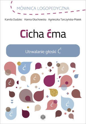 Mównica logopedyczna. Cicha ćma. Utrwalanie głoski Ć
