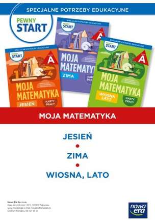 Pewny start. Moja matematyka. Zestaw Kart pracy: Jesień, Zima, Wiosna, Lato. Poziom A [PAKIET]