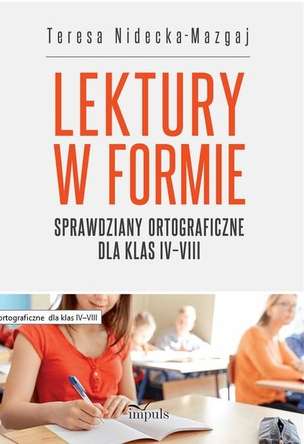 Sprawdziany ortograficzne dla klas IV-VIII