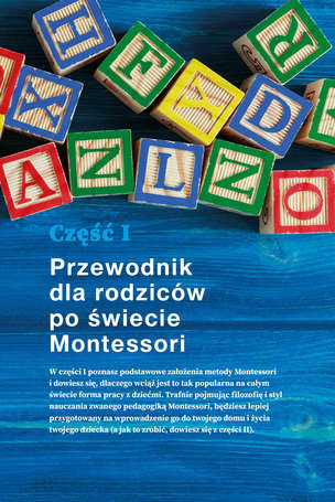 Montessori w domu. Praktyczny przewodnik dla rodziców. Od narodzin do 3. roku życia
