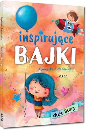 Inspirujące bajki - duże litery (oprawa twarda)