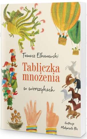 Wierszyki do nauki. Tabliczka mnożenia w wierszykach