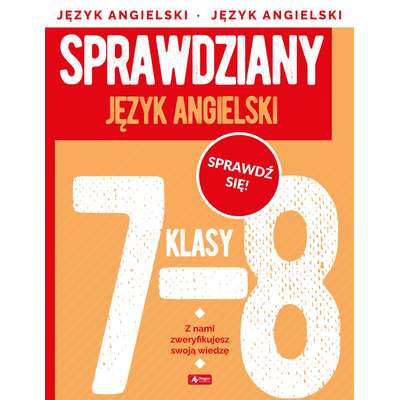 Sprawdziany dla klasy 7-8. Język angielski