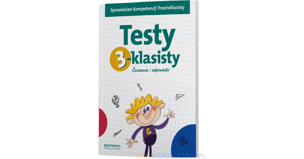 Sprawdzian 3 Klasisty Podsumujący 3 Klase Roczny