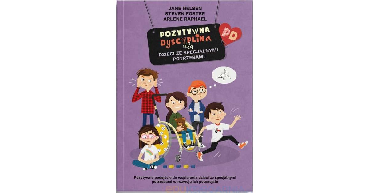 Pozytywna Dyscyplina Dla Przedszkolaków Pdf - Pozytywna Dyscyplina dla dzieci ze specjalnymi potrzebami