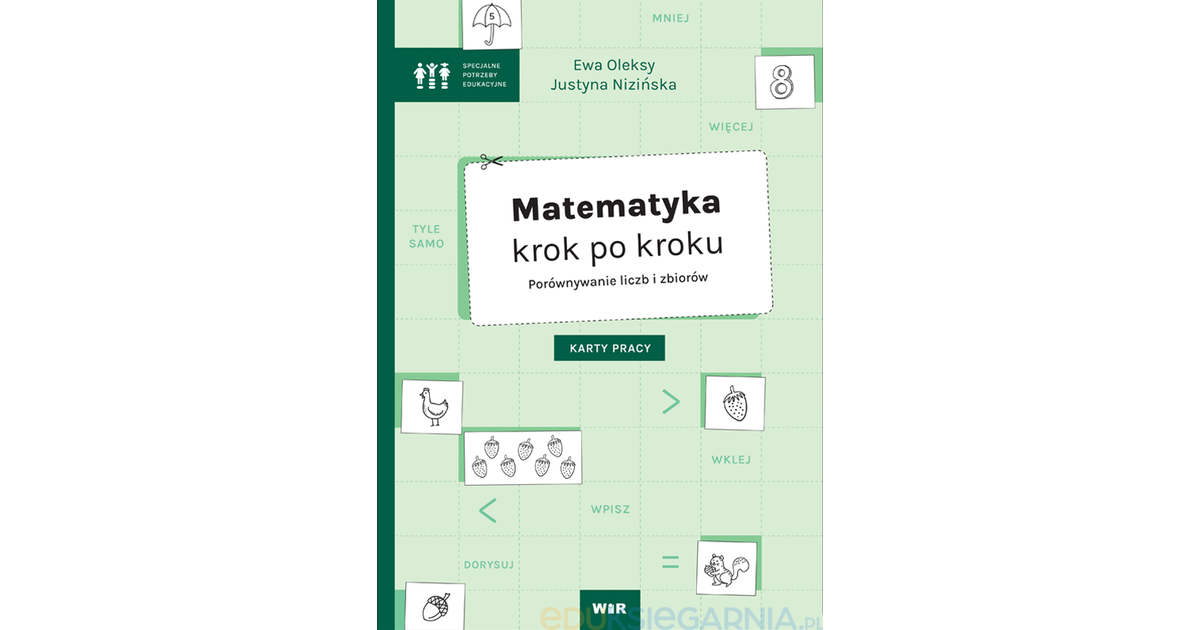 Matematyka krok po kroku. Porównywanie liczb i zbiorów. Karty pracy