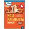 Pewny start. Moja matematyka. Karty pracy. Jesień. Poziom A