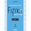 Fizyka kreatywna. Graficzne karty pracy dla klasy 7 i 8. Zestaw 1