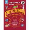 Britannica. Nowa encyklopedia dla dzieci (nowe wydanie)
