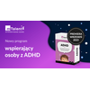 mTalent ADHD. Zestaw interaktywnych ćwiczeń, kart pracy i scenariuszy do pracy z uczniem z objawami lub diagnozą zespołu nadpobudliwości psychoruchowej z deficytem uwag