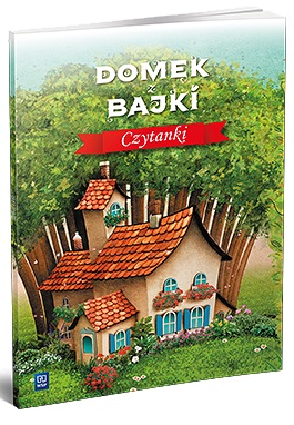 Domek z bajki. Czytanki